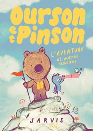 Ourson et Pinson - Tome 3 - L'aventure et autres histoires cover image