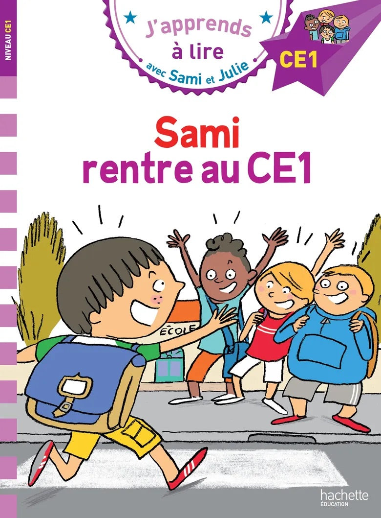 Sami et Julie: Sami rentre au CE1 - French Children's Book | Ages 6-8 (CE1) - Will et Max Books