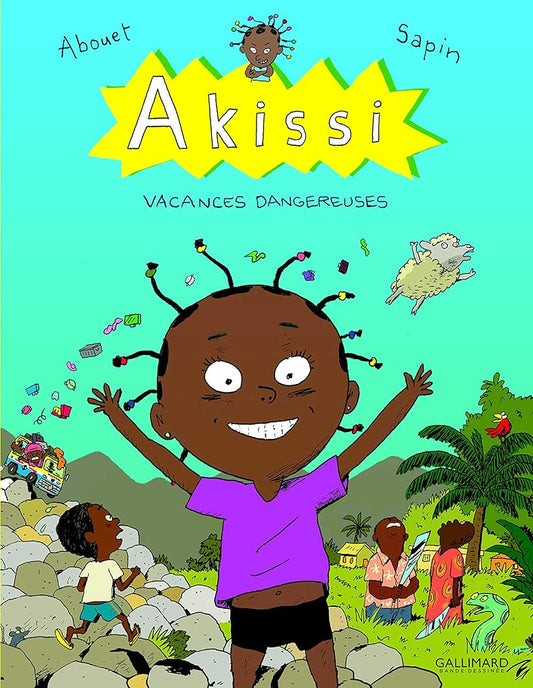 Akissi, 3 : Akissi: Vacances dangereuses cover image