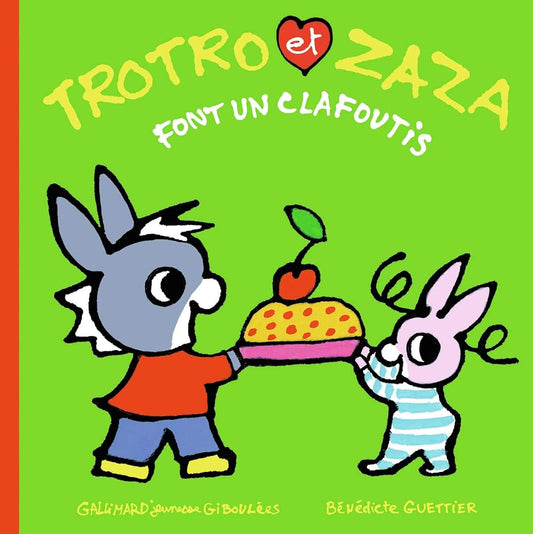 TROTRO ET ZAZA FONT UN CLAFOUTIS cover image