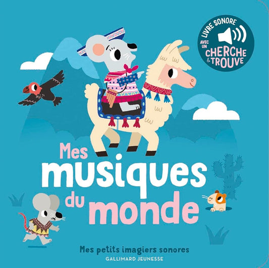 Mes musiques du monde - Mes petits imagiers sonores - Dès 1 an cover image