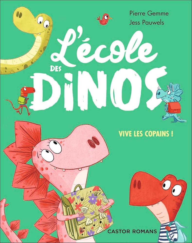 L'école des dinos - Vive les copains !: Diplo est un héros - Igua a peur du noir - Stéga fête son anniversaire cover image