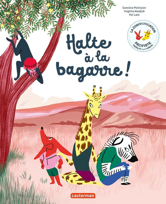 La communication pacifiste - Halte à la bagarre ! cover image