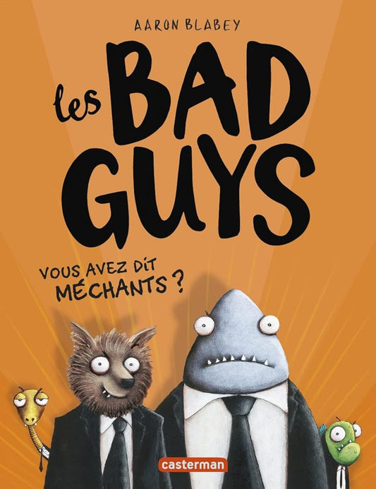 Les Bad guys: Vous avez dit méchants ? (1) cover image
