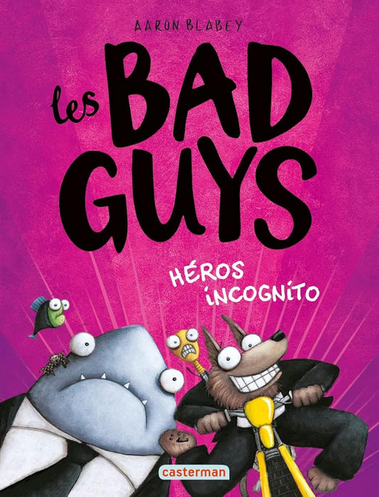Les Bad guys: Héros incognito (3) cover image