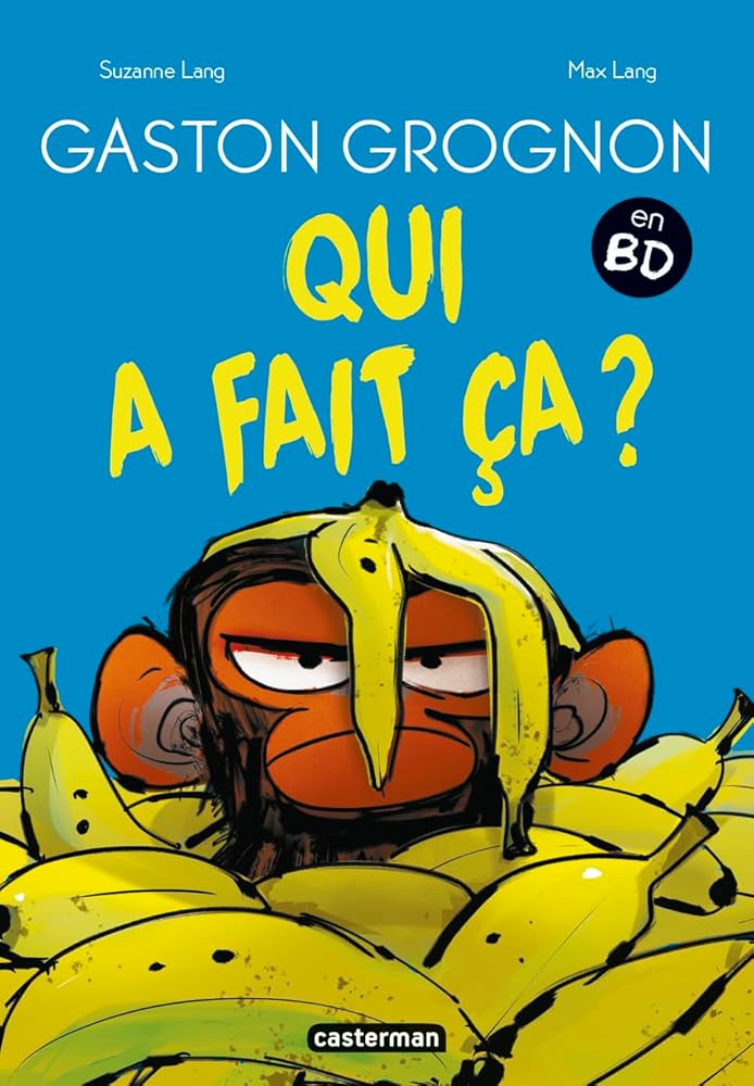 Gaston Grognon en BD - Qui a fait ça ? cover image
