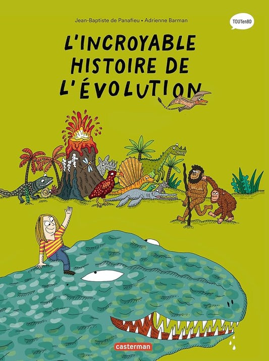 Les sciences en BD - L'Incroyable histoire de l'évolution: Nouvelle édition cover image
