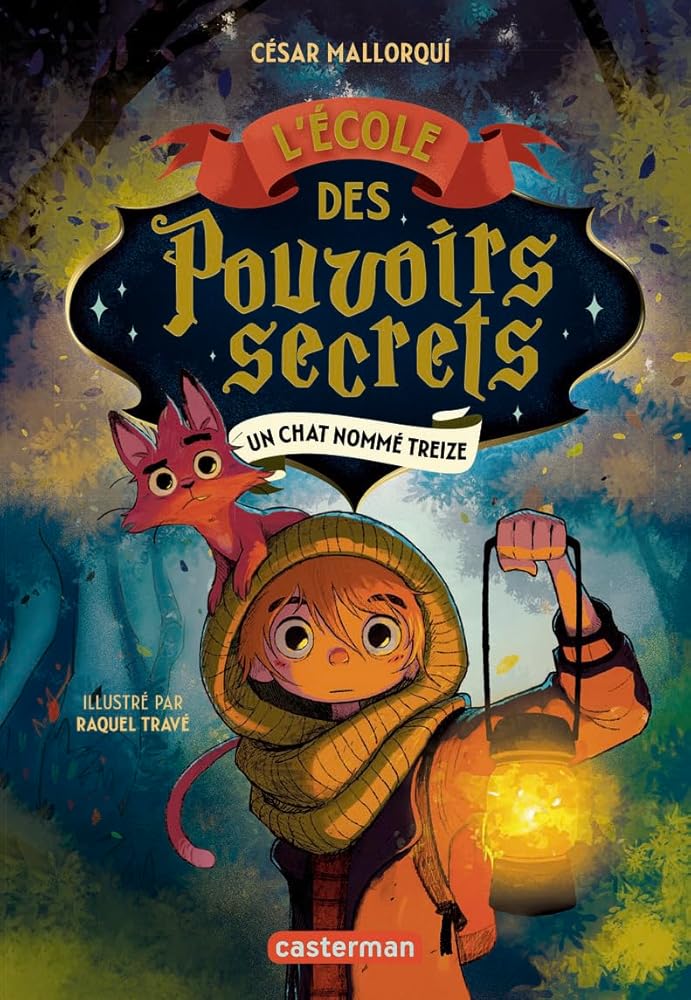 L'Ecole des pouvoirs secrets: un chat nommé Treize (1) cover image