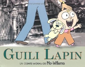 Guili Lapin: Un conte moral de Mo Willems cover image