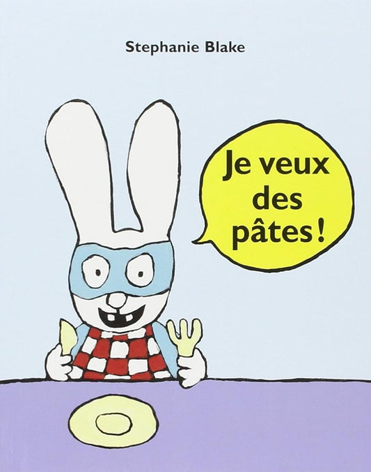 Je veux des pâtes ! cover image