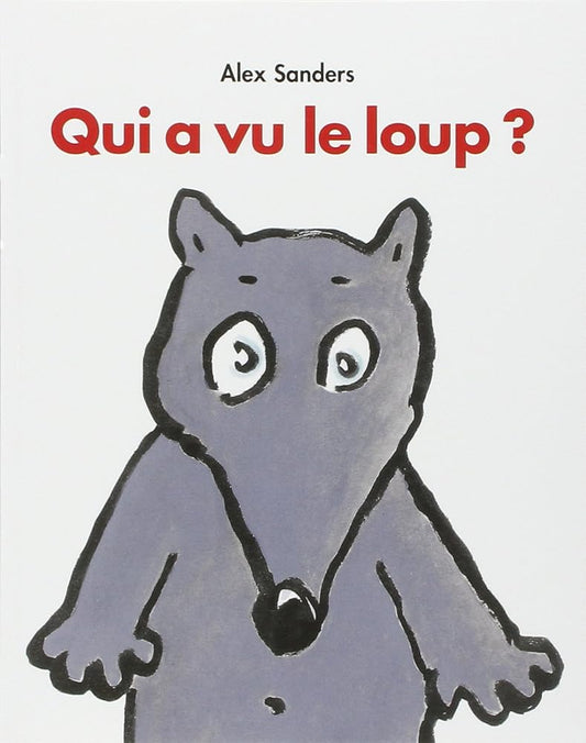 Qui a vu le loup ? cover image