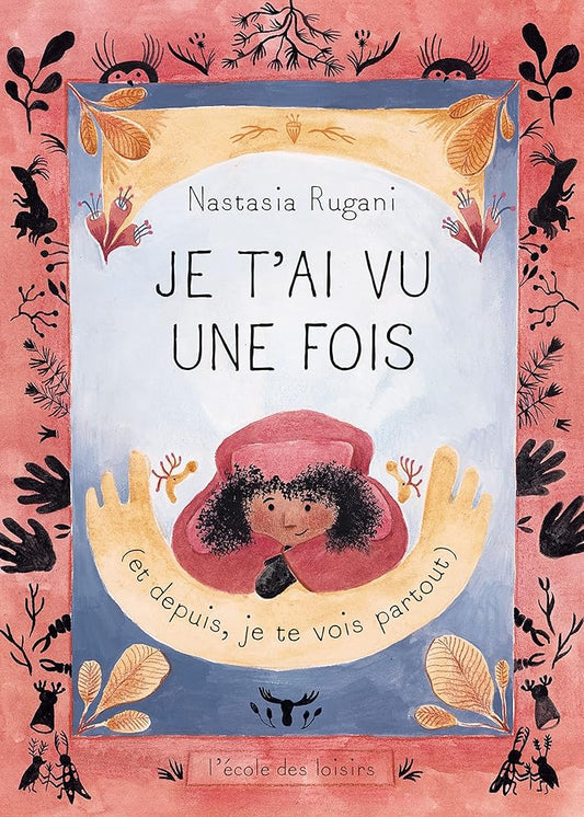 Je t'ai vu une fois: (et depuis, je te vois partout) cover image