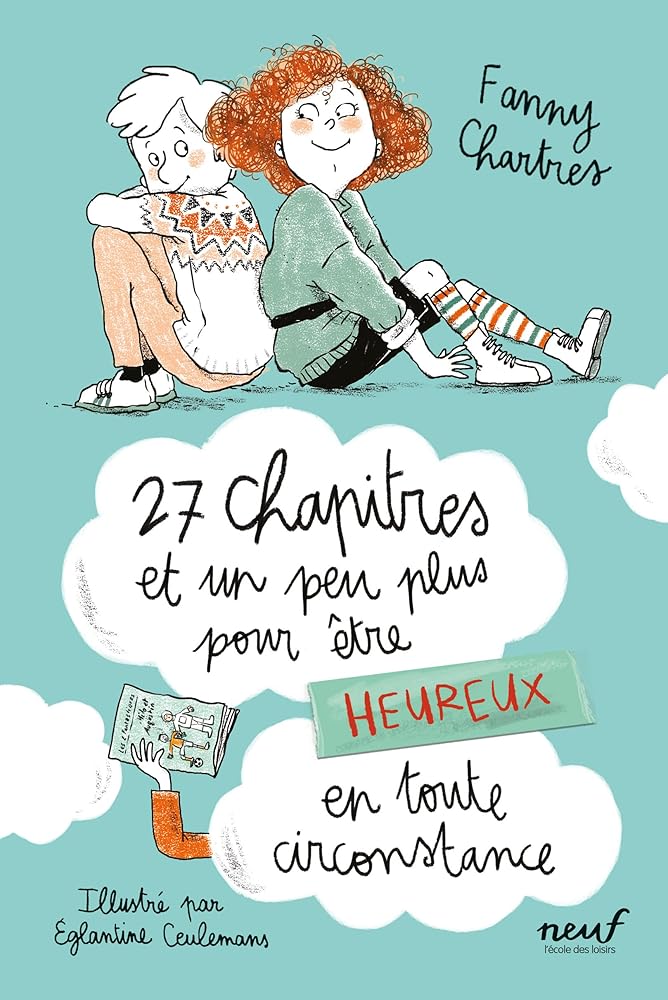 27 chapitres et un peu plus pour être heureux en toute circonstance cover image
