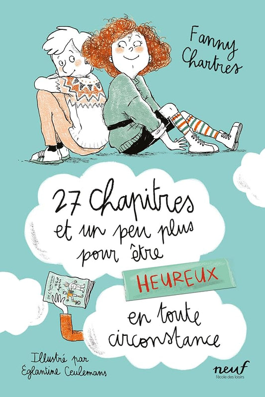 27 chapitres et un peu plus pour être heureux en toute circonstance cover image
