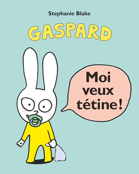 Moi veux tétine ! cover image
