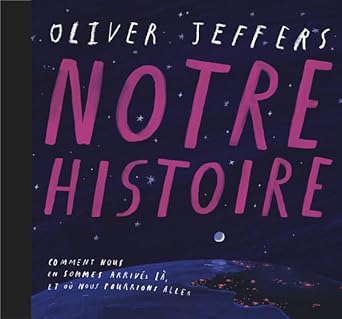 Notre histoire: Comment nous en sommes arrivés là, et où nous pourrions aller cover image