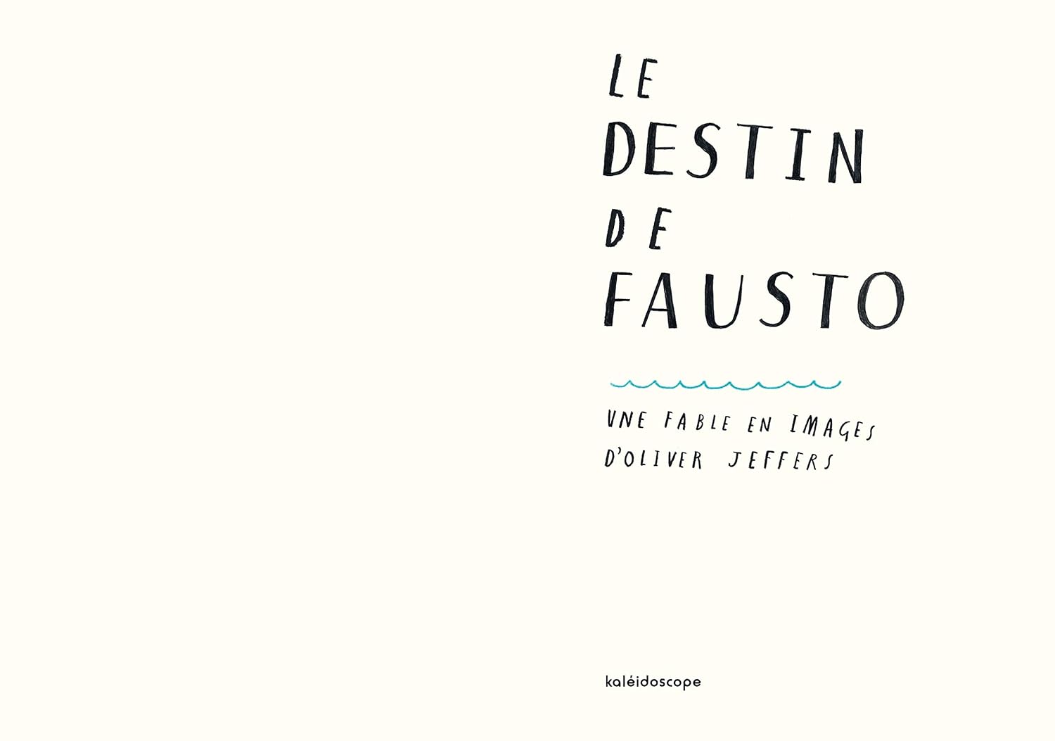 Le destin de Fausto: Une fable en images - French Children's Book | Ages 6-10 (CE1-CM2) - Will et Max Books