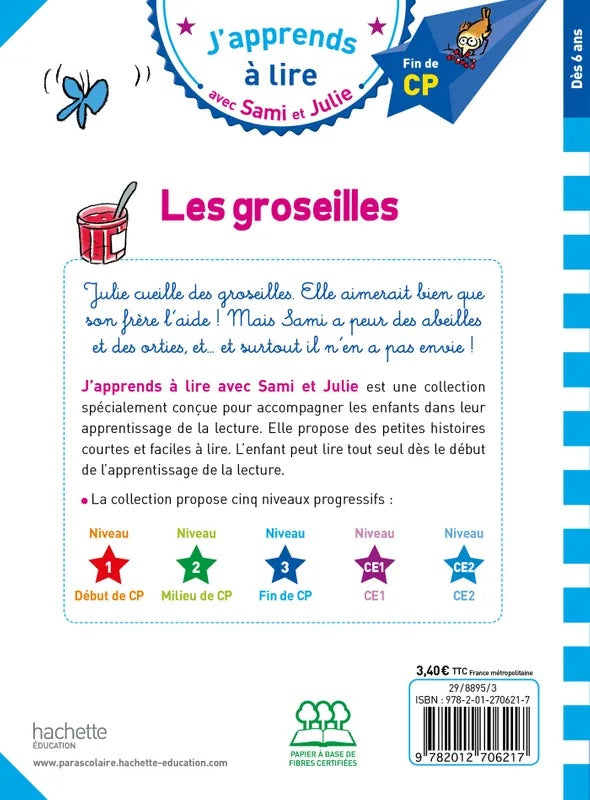 Sami et Julie: Les Groseilles | Ages 6+ (CP/niveau 3) - Will et Max Books