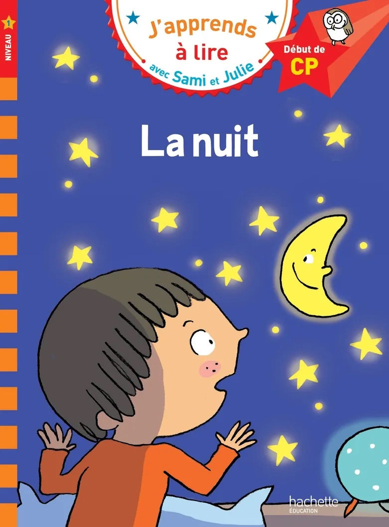 Sami et Julie: La nuit - French Children's Book | Ages 6+ (début de CP) - Will et Max Books