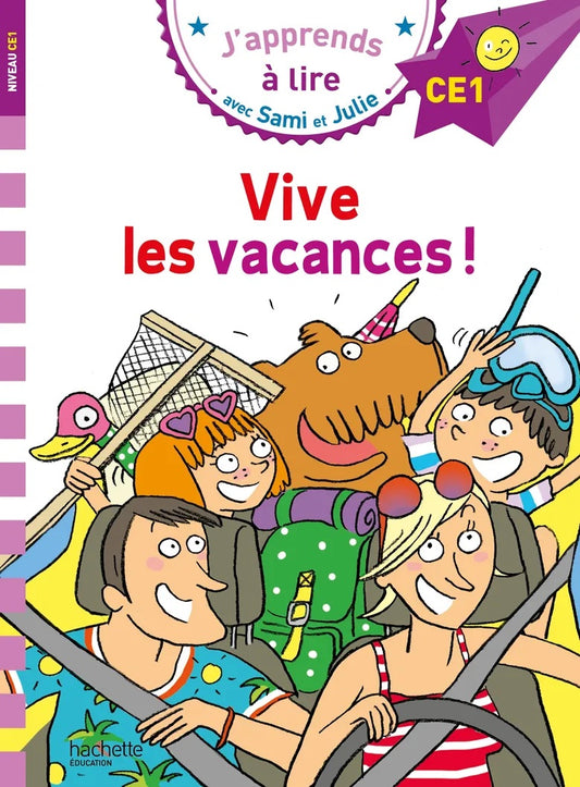 Sami et Julie: Vive les vacances! - French Children's Book | Ages 6-8 (CE1) - Will et Max Books